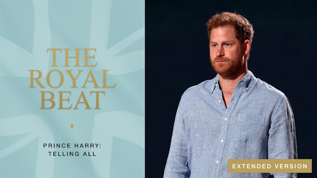 The Royal Beat. Prince Harry: Telling All
