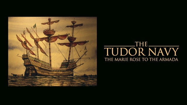 The Tudor Navy: The Mary Rose To The Armada