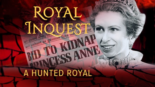 Royal Inquest: Hunted Royal