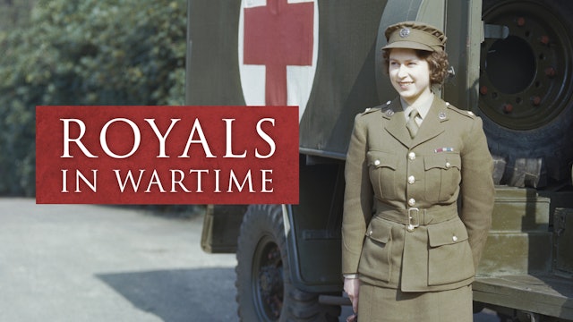 Royals in Wartime: Monarchy and the Military