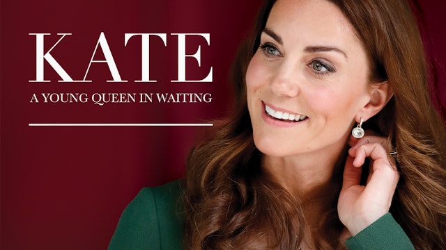 Kate: A Young Queen in Waiting