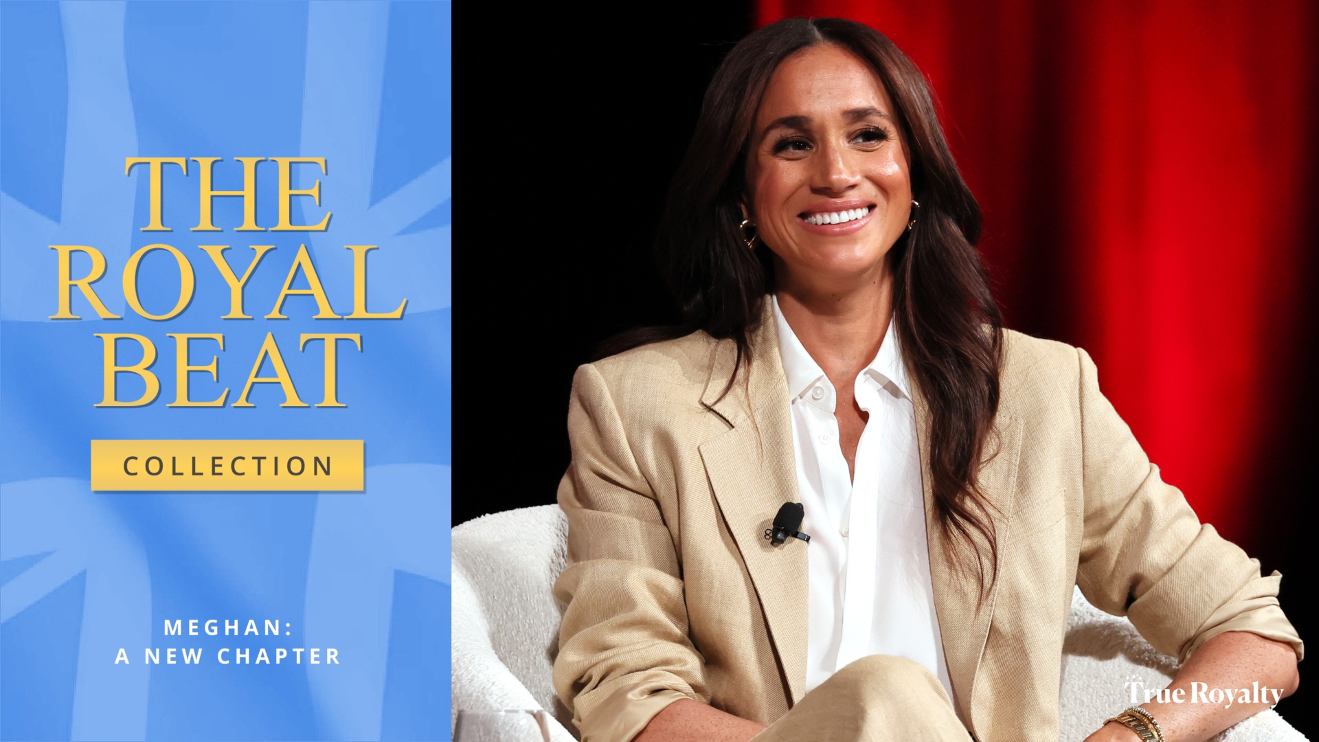 The Royal Beat - Collection: Meghan - A New Chapter