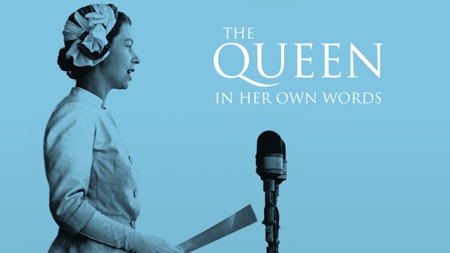 The Queen: In Her Own Words