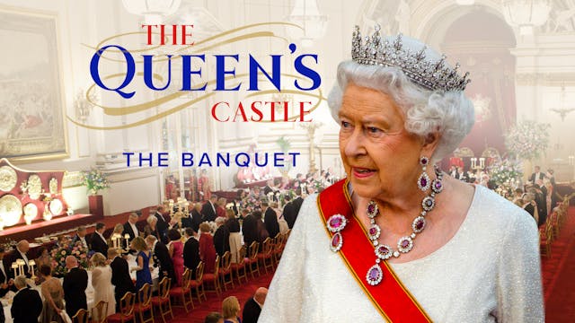 The Queen's Castle: The Banquet