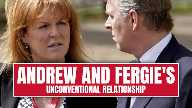 Andrew and Fergie: An Unconventional ...
