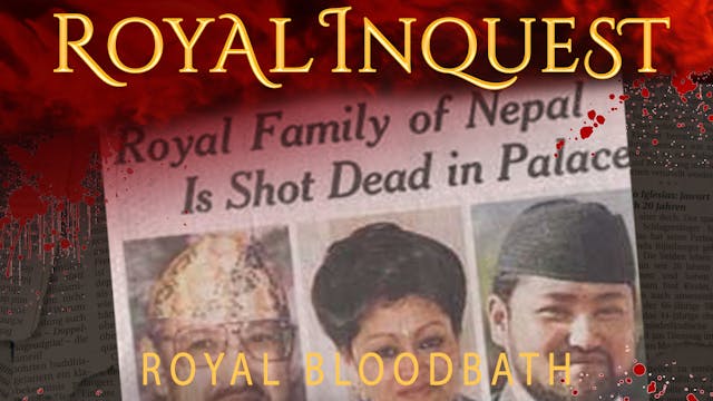 Royal Inquest: Royal Bloodbath
