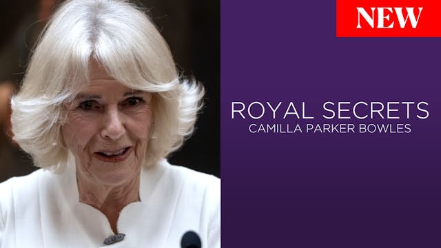 Royal Secrets: Camilla Parker Bowles