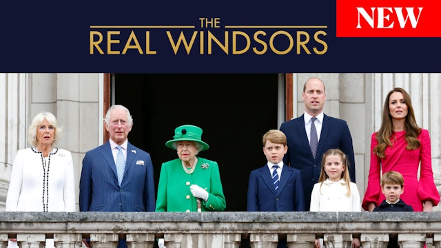 The Real Windsors