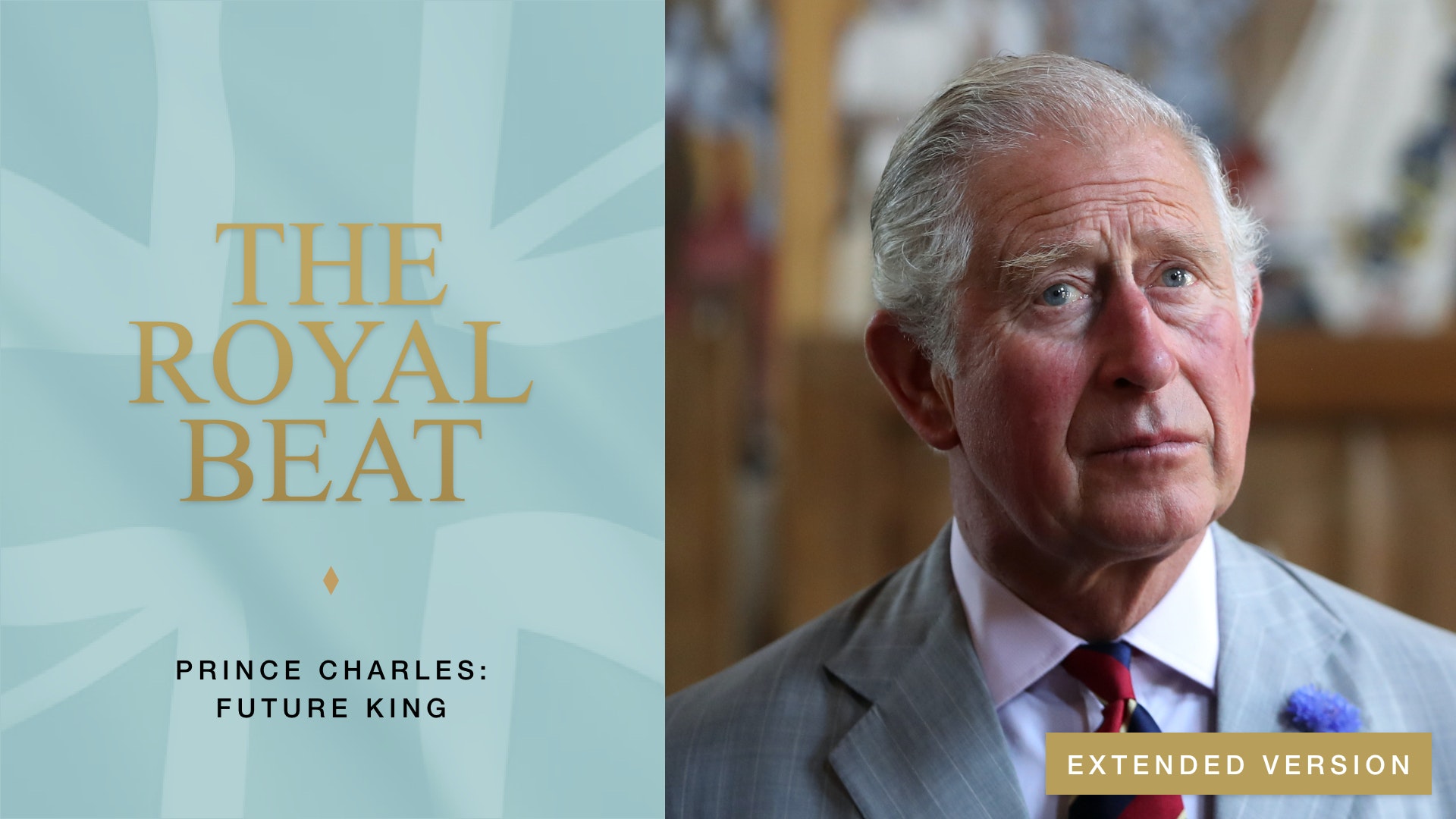 The Royal Beat. Prince Charles: Future King