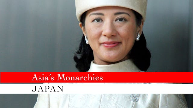 Asia's Monarchies: Japan