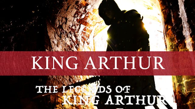 The Legends Of King Arthur: King Arthur
