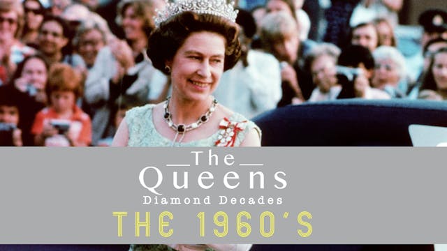 The Queen's Diamond Decades: The 1960's 