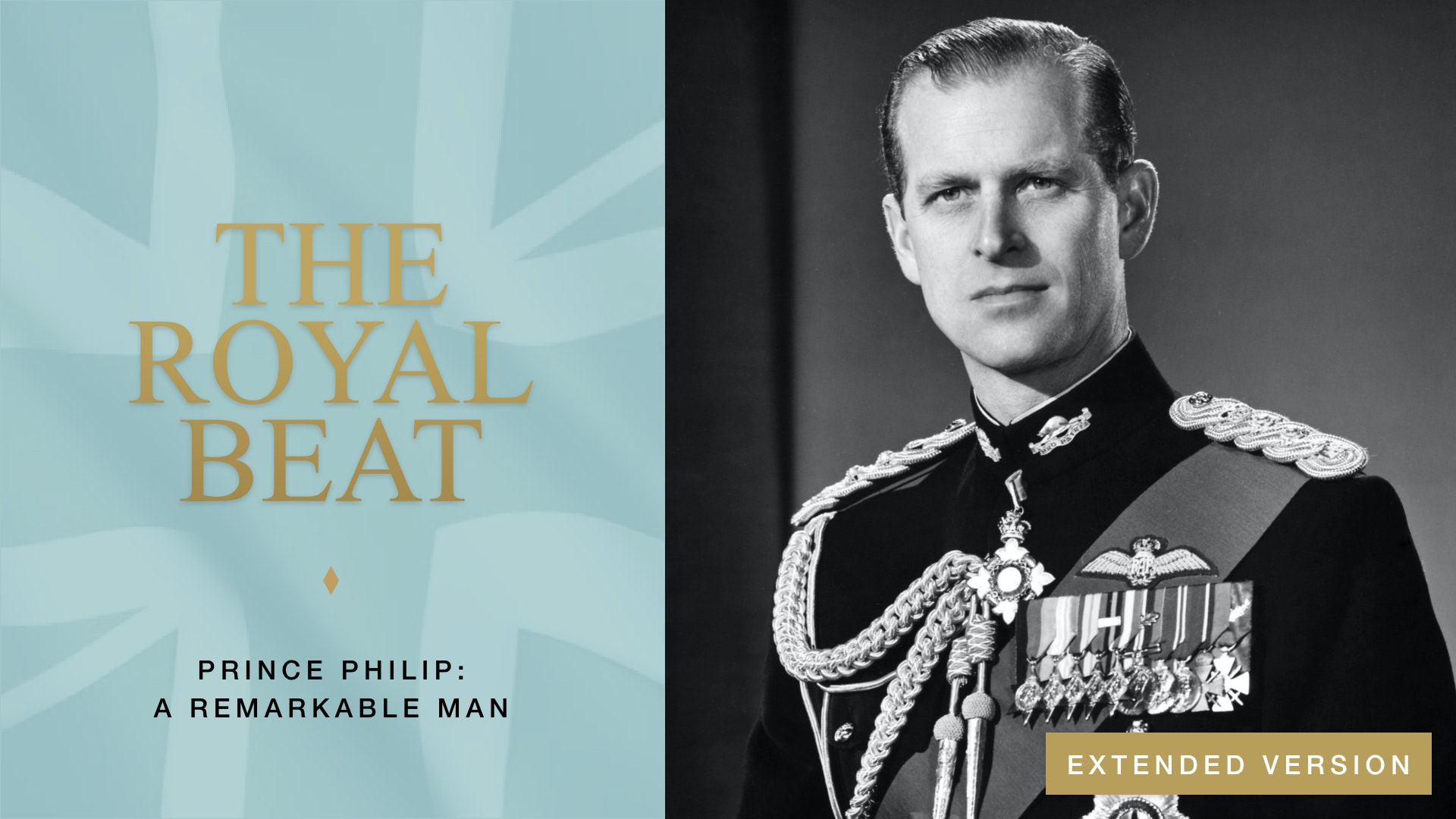 The Royal Beat. Prince Philip: A Remarkable Man