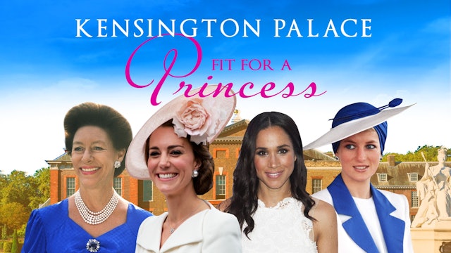 Inside Kensington Palace: Fit for a Princess