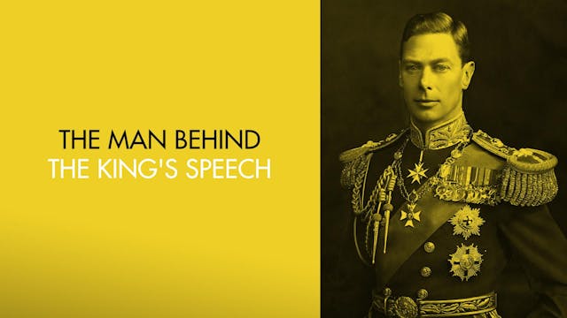 King George VI: The Man Behind the Ki...