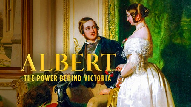 Albert: The Power Behind Victoria