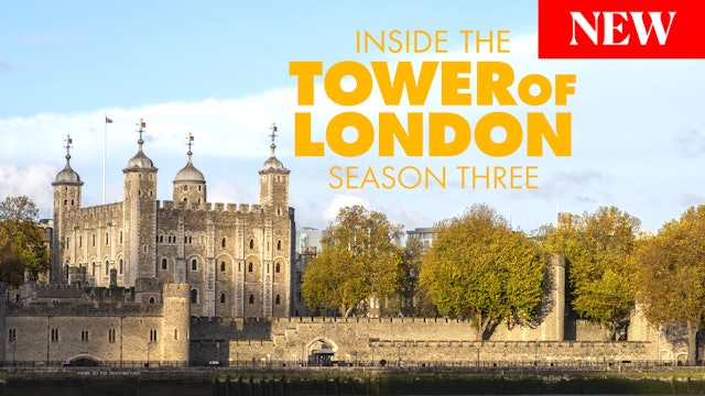 Inside the Tower of London: Season 3