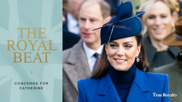 The Royal Beat: Concerns for Catherine
