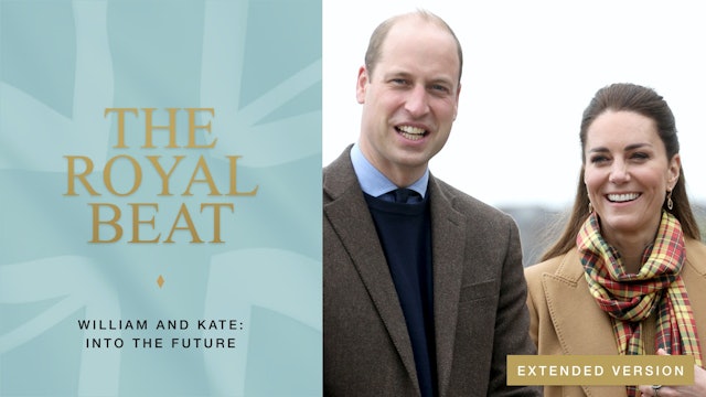 The Royal Beat - Ep 38. William and Kate: Into The Future