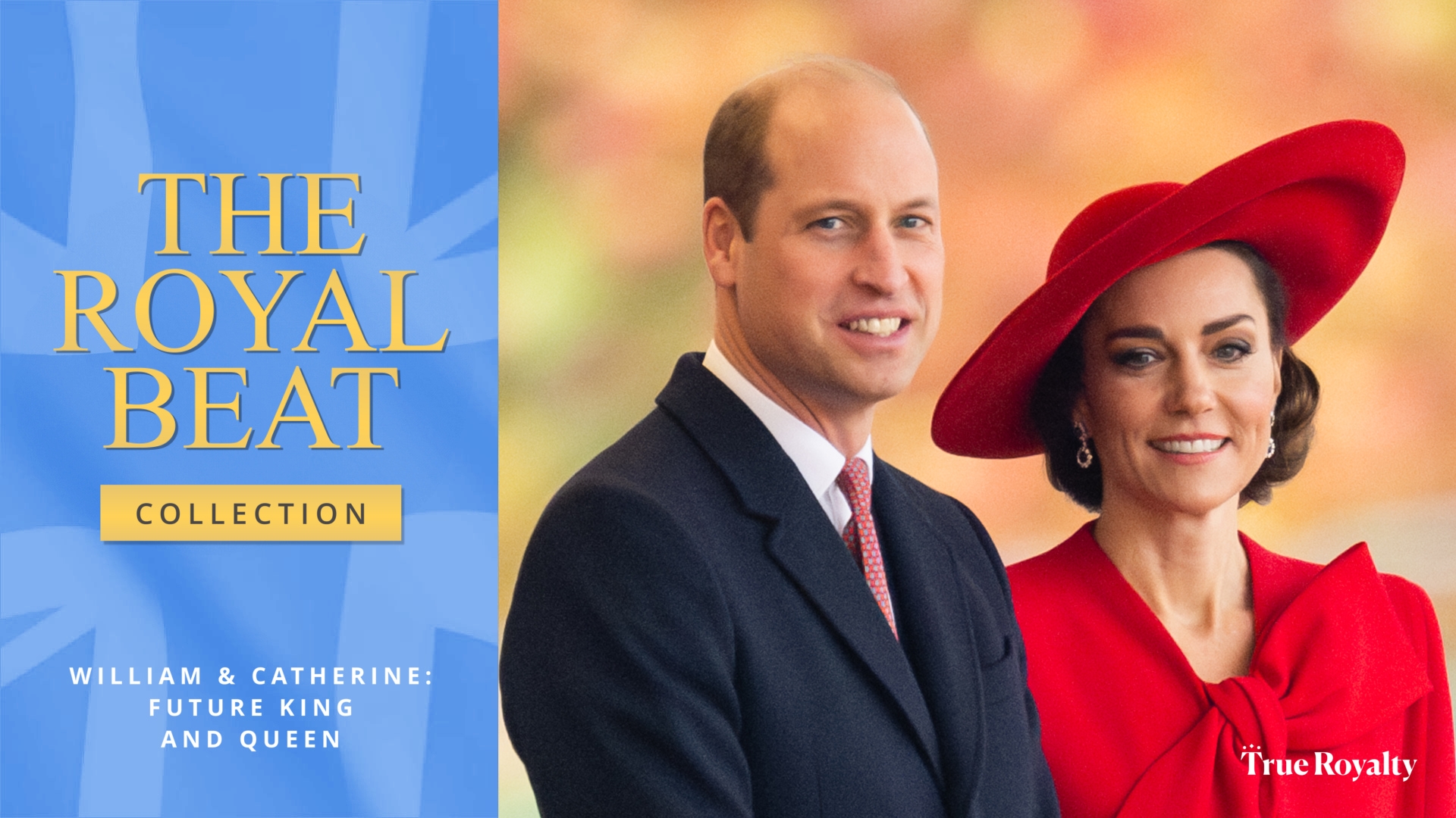 The Royal Beat - Collection: Catherine & William - Future King and Queen