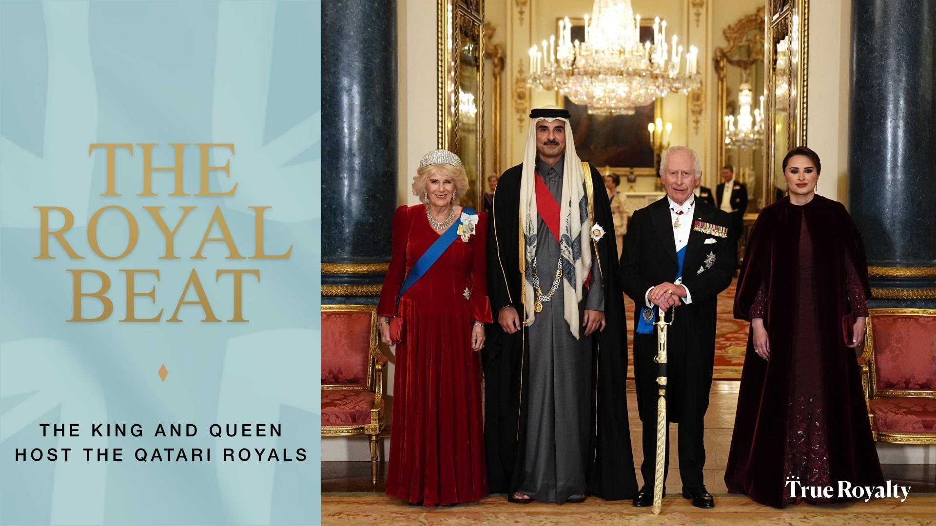 The Royal Beat: The King and Queen Host the Qatari Royals