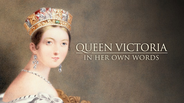 Queen Victoria: In Her Own Words