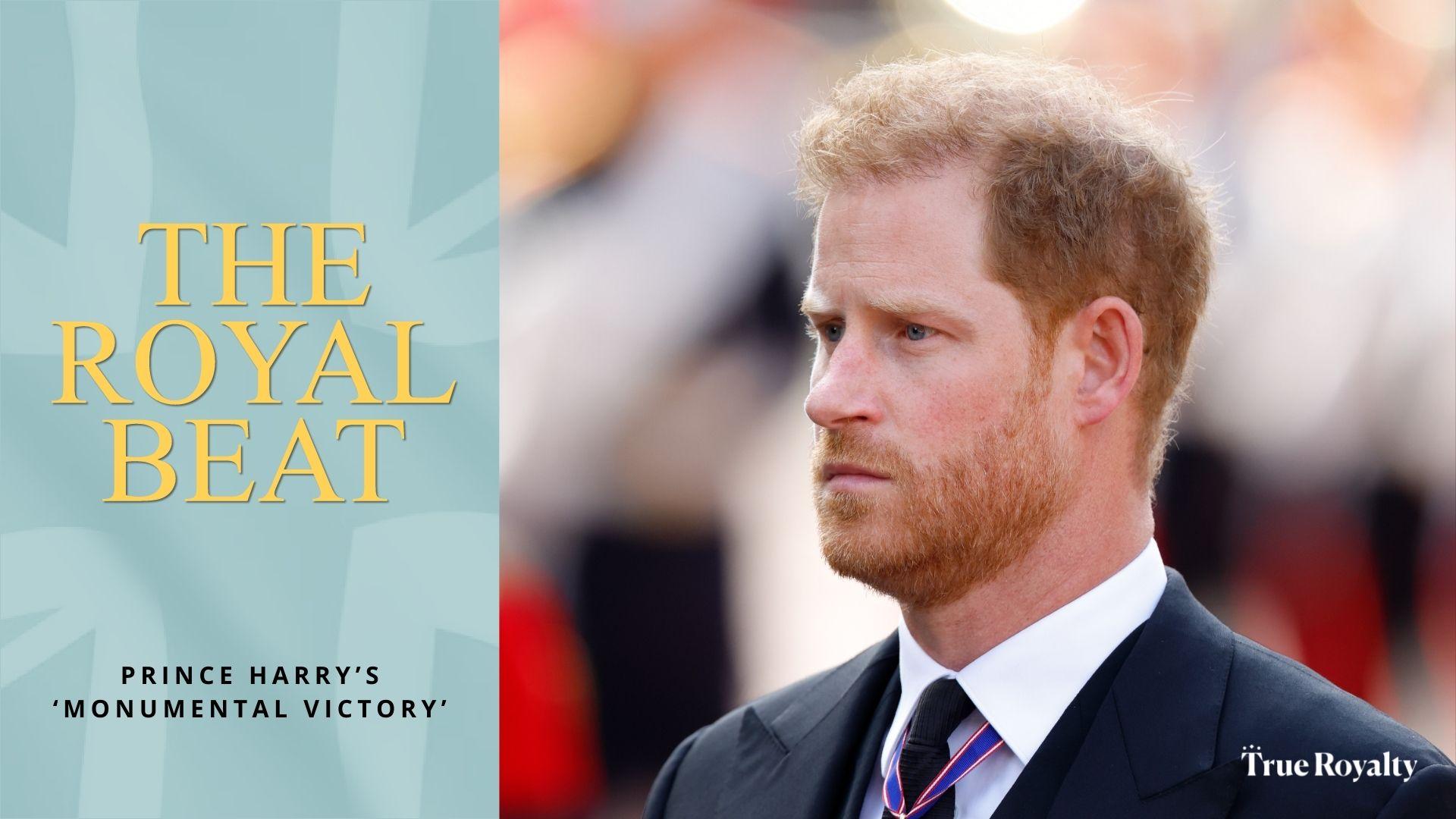 The Royal Beat: Prince Harry's 'Monumental Victory'