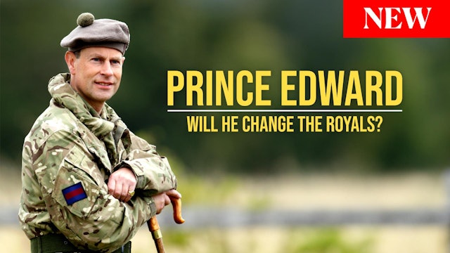 Prince Edward. Will He change the Royals?