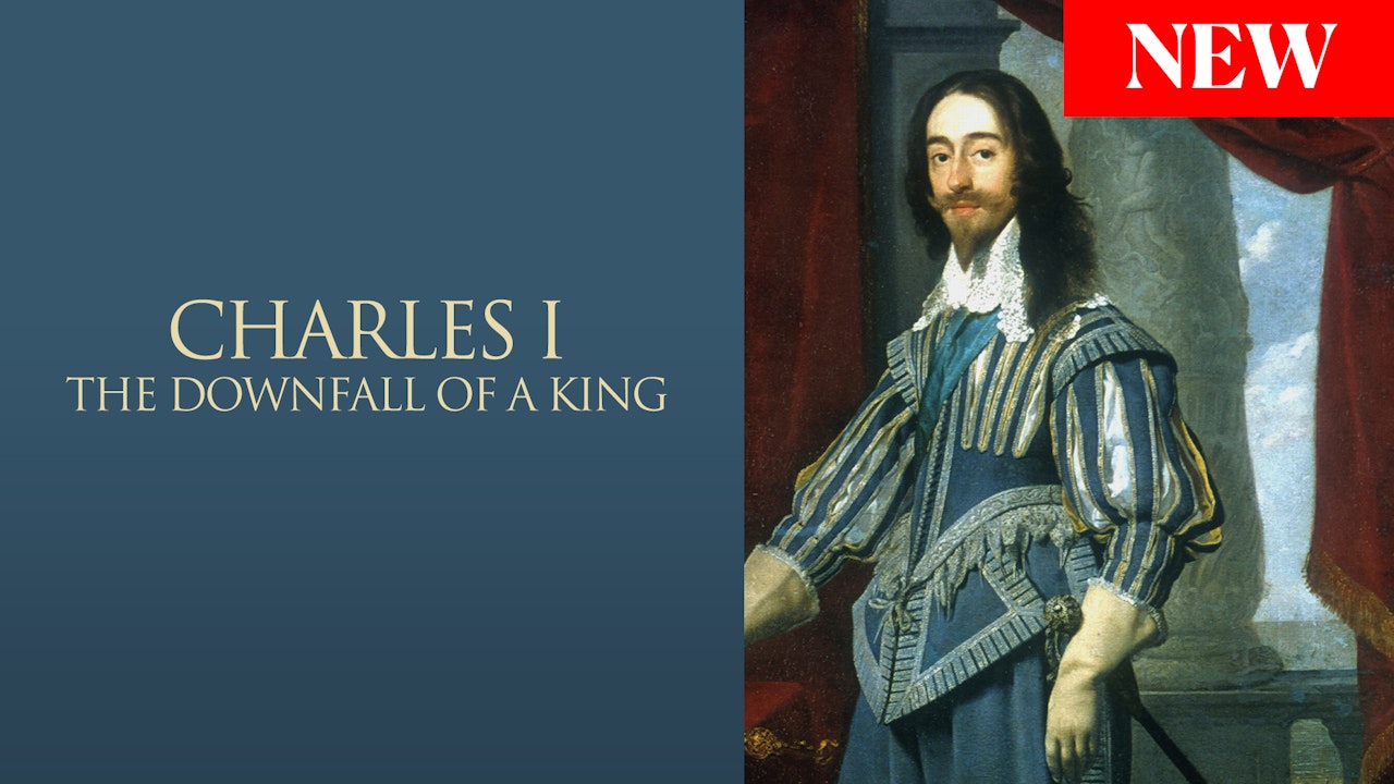 Charles I: The Downfall of a King