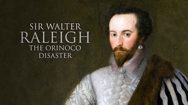 Sir Walter Raleigh and the Orinoco disaster