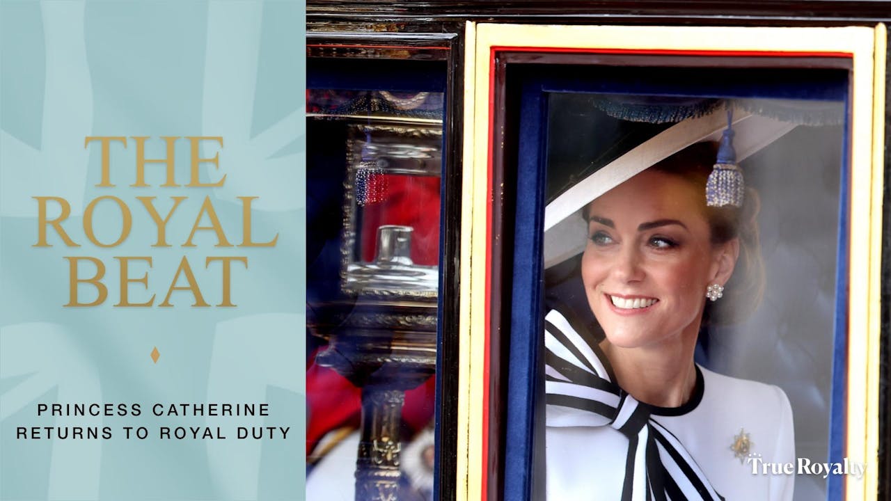 The Royal Beat Princess Catherine Returns To Royal Duty ROYAL
