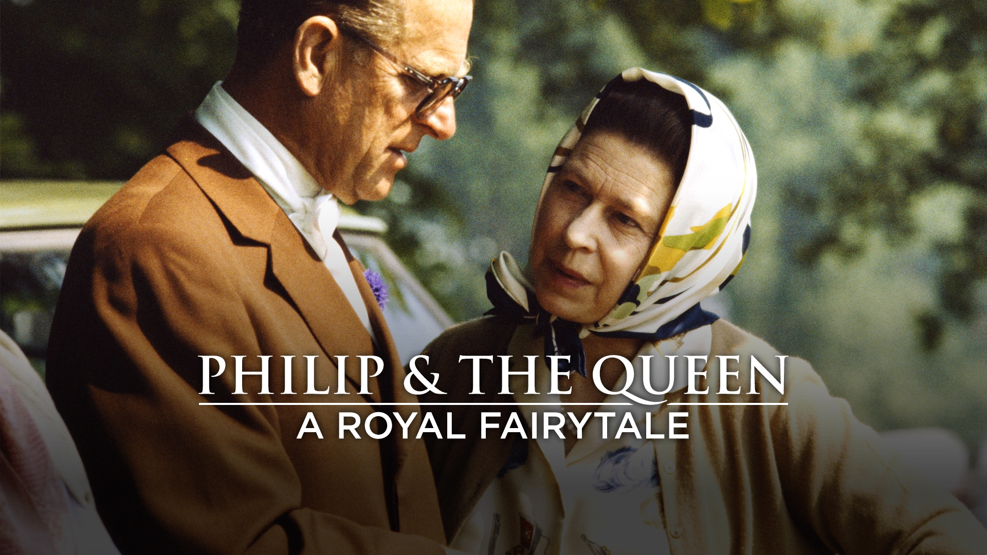 Philip and The Queen: A Royal Fairytale