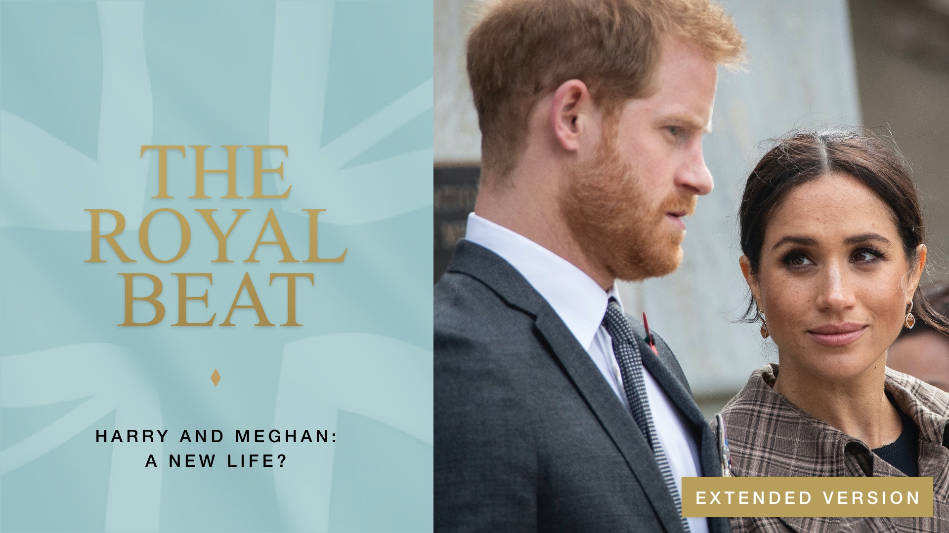 The Royal Beat. Harry and Meghan: A New Life?