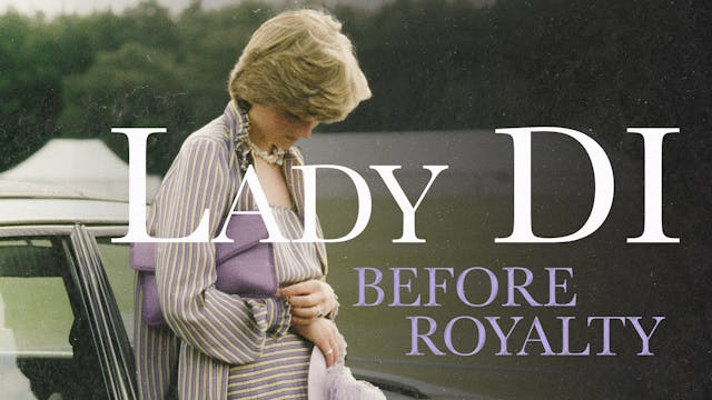 Lady Di: Before Royalty