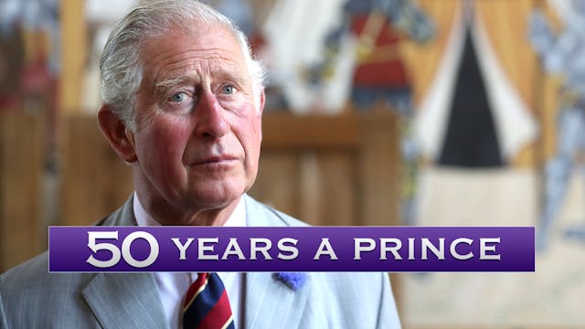 Charles: Fifty Years A Prince