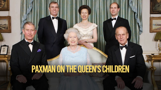 Paxman On The Queen's Children