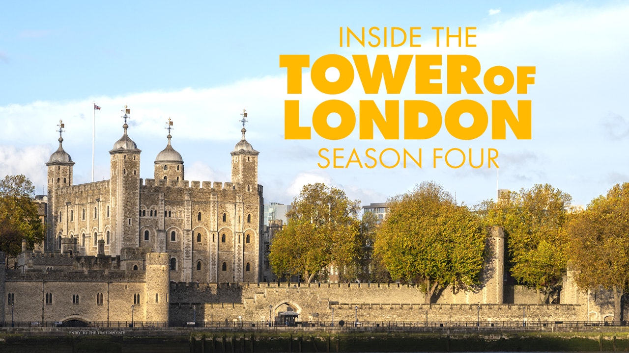 Inside the Tower of London: Season 4