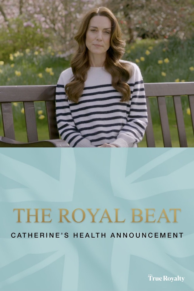 The Royal Beat : Catherine's Health Announcement