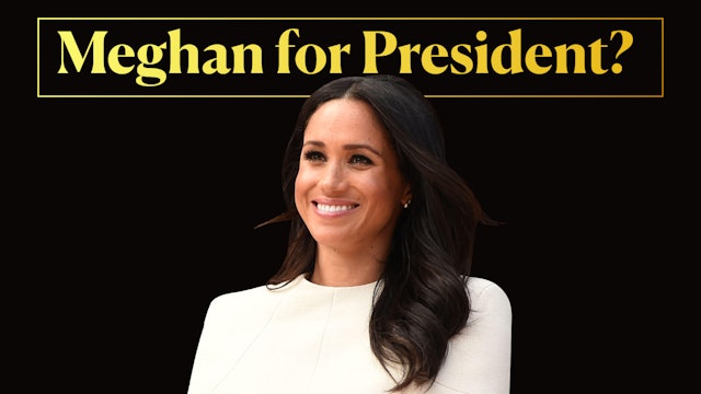 Meghan For President?