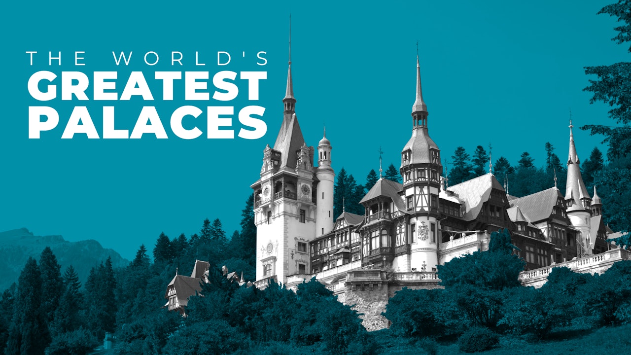 The World's Greatest Palaces