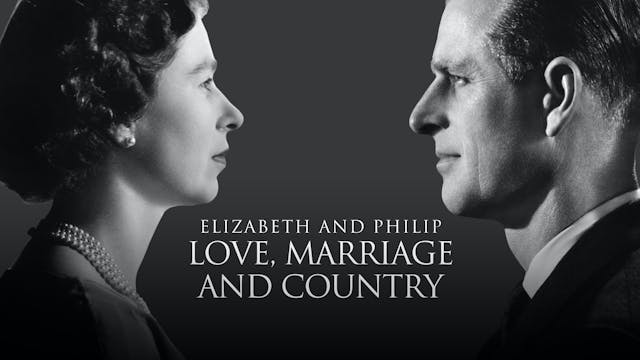 Elizabeth And Philip: Love, Marriage ...
