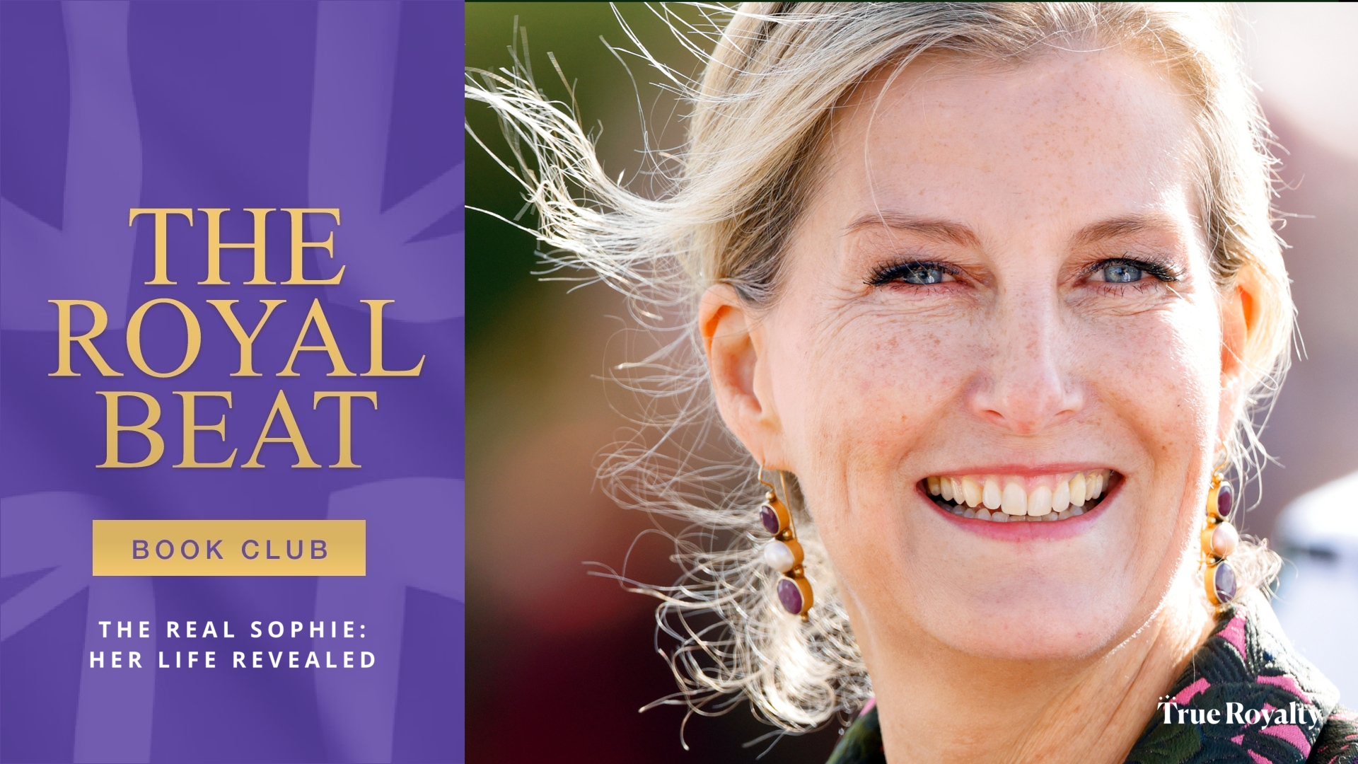 The Royal Beat - Book Club: The Real Sophie - Her Life Revealed