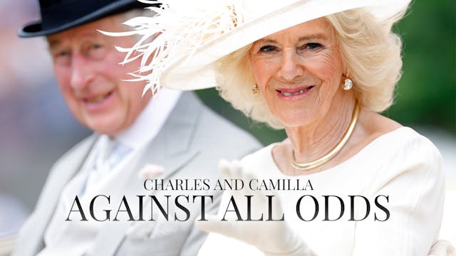 Charles and Camilla: Against all odds