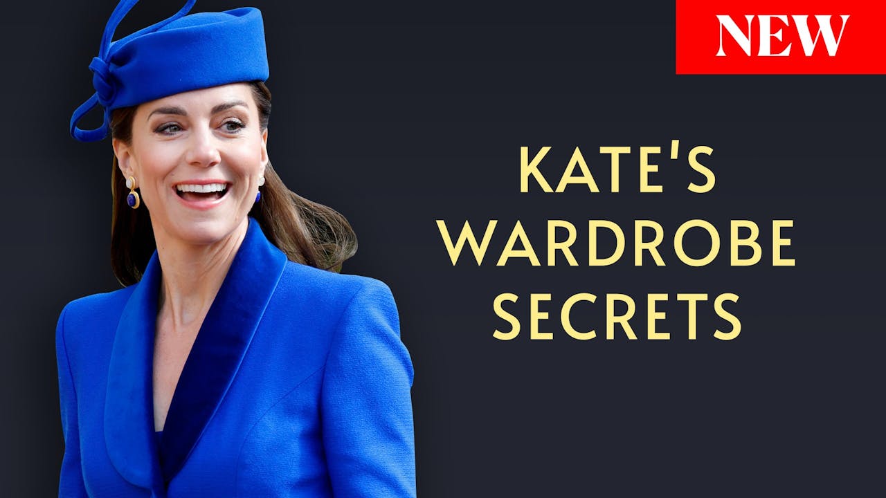 Kate's Wardrobe Secrets True Royalty TV