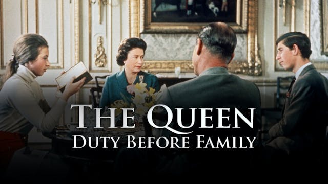 The Queen: Duty Before Family