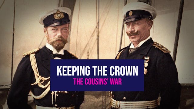 Keeping the Crown: The Cousins' War