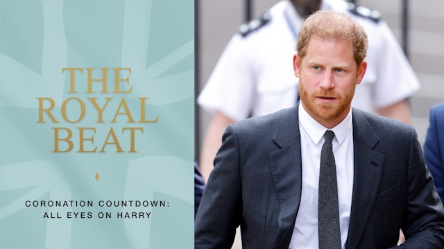The Royal Beat - Episode 15. Coronation Countdown: All Eyes On Harry
