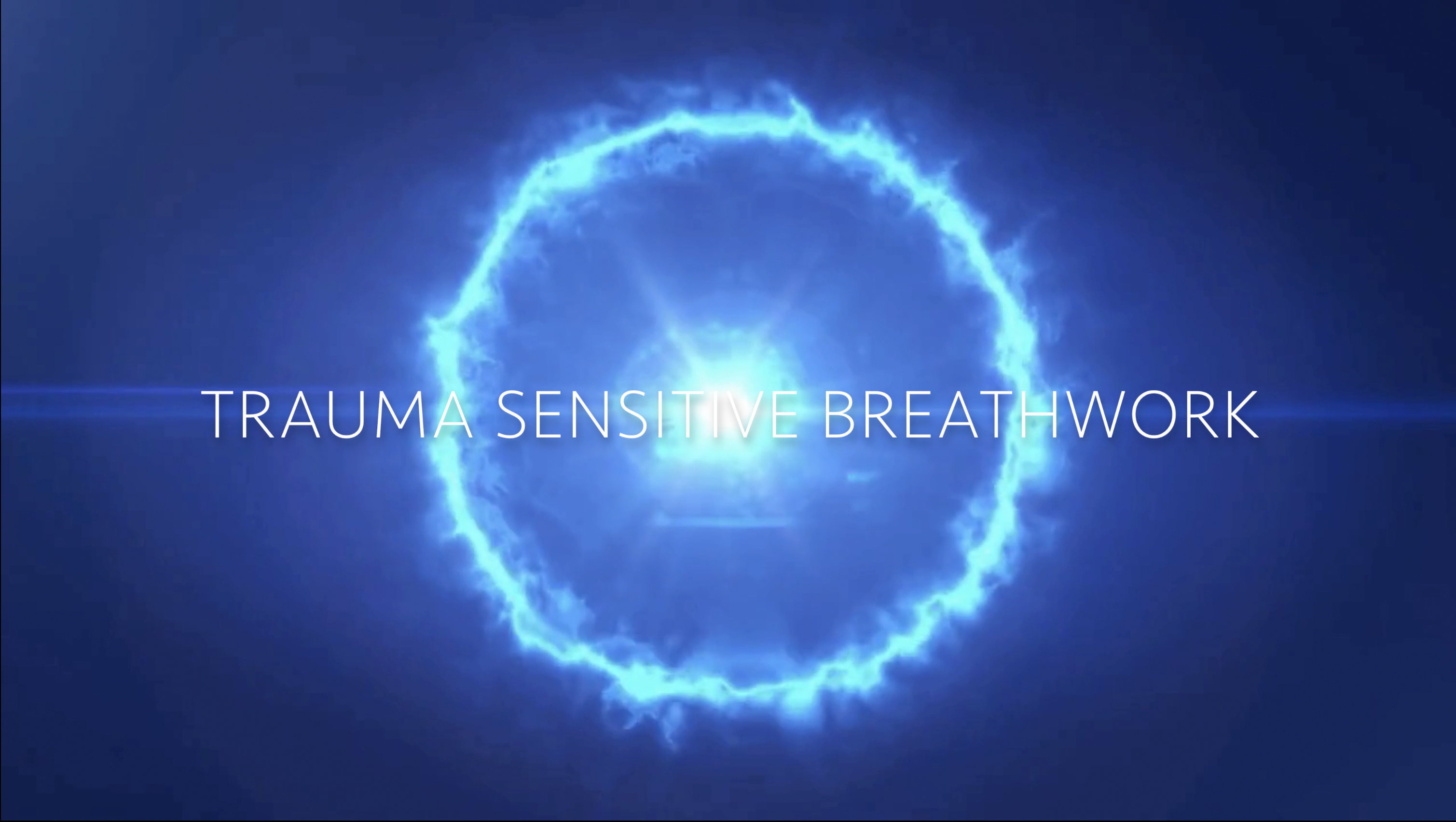 Trauma Sensitive Breathwork