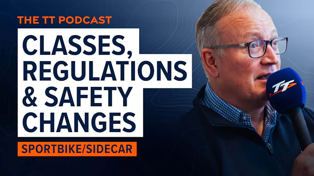 The TT Podcast: Classes, Regulations ...