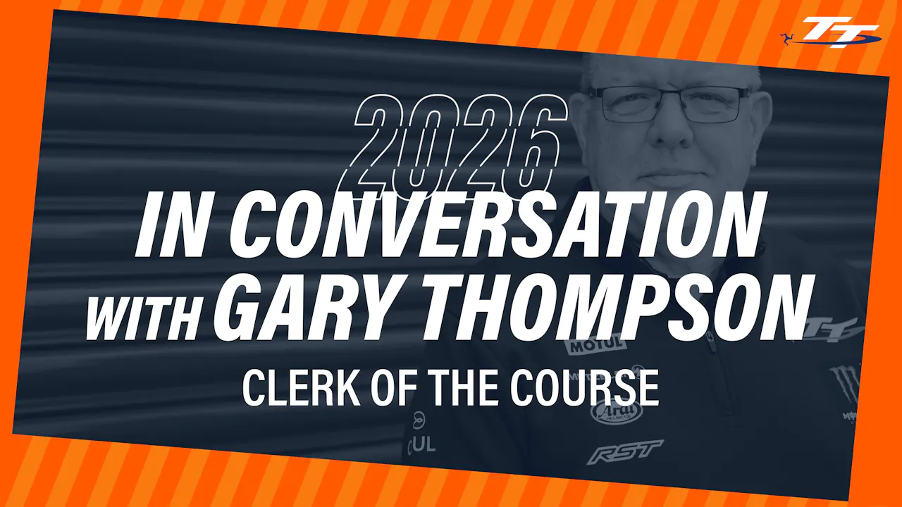 Tt Live Pass Sign In In Conversation with Gary Thompson - 2026 TT Live Pass - TT+